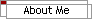 About Me